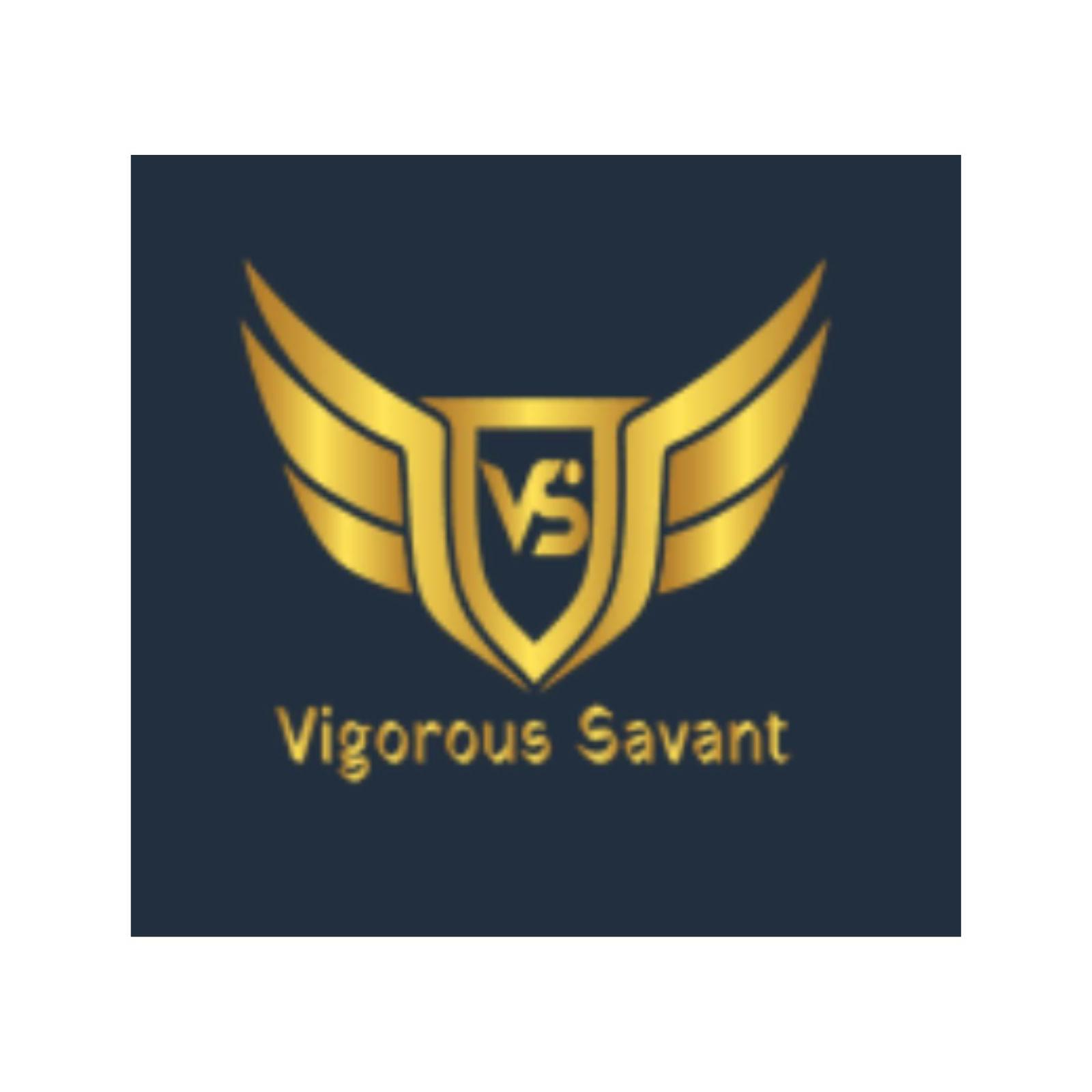 Vigorous Savant