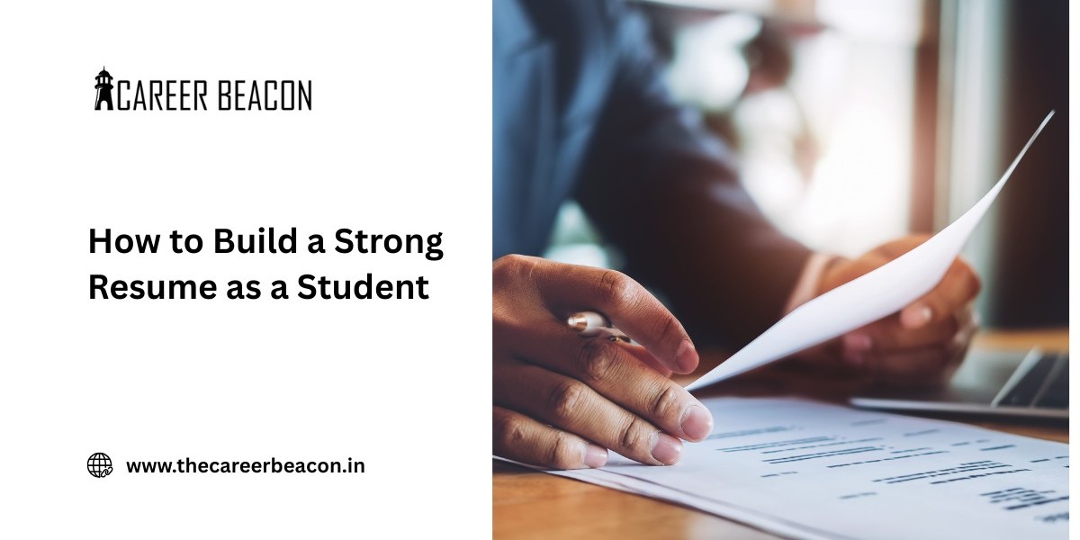 How to Build a Strong Resume as a Student