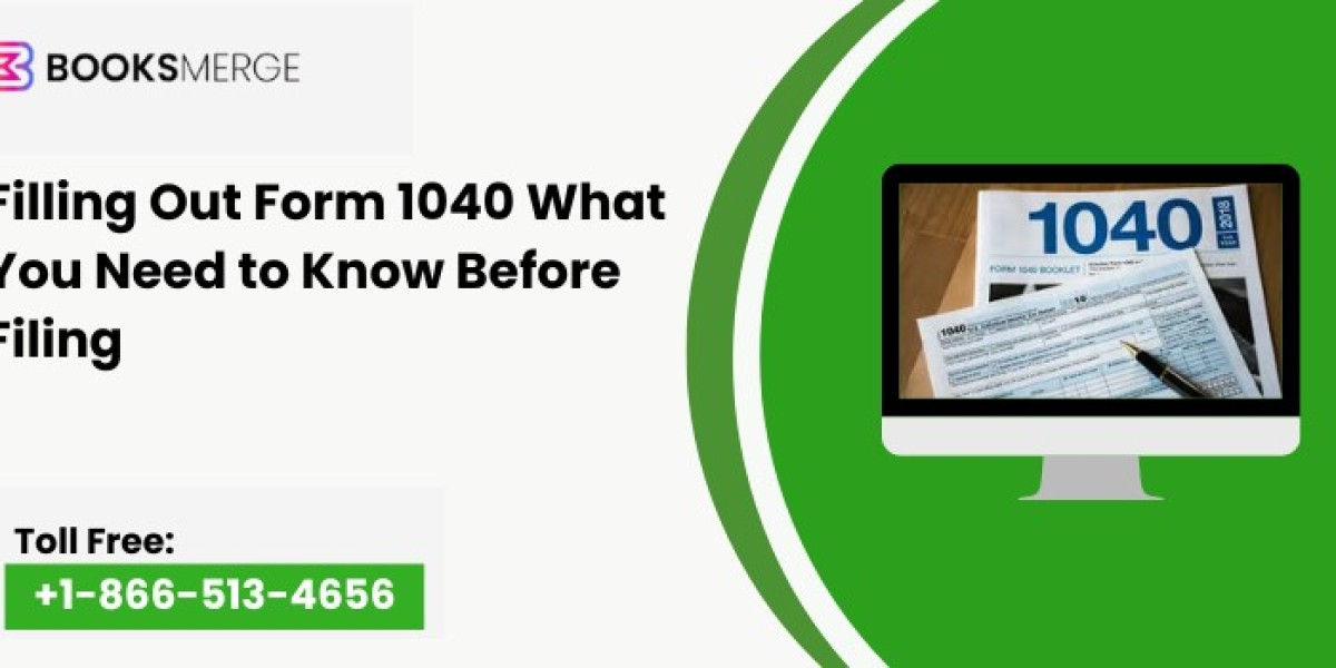 Filling Out Form 1040 What You Need to Know Before Filing